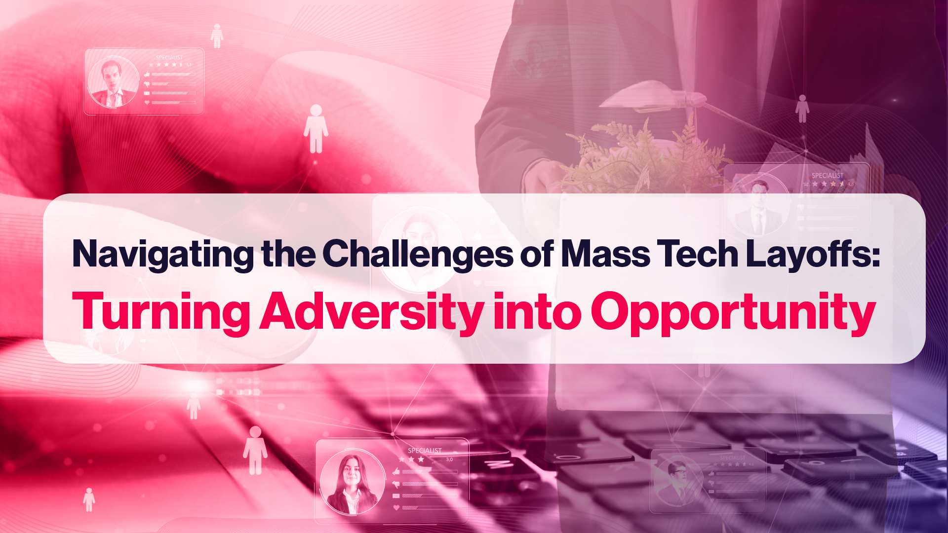 navigating-the-challenges-of-mass-tech-layoffs